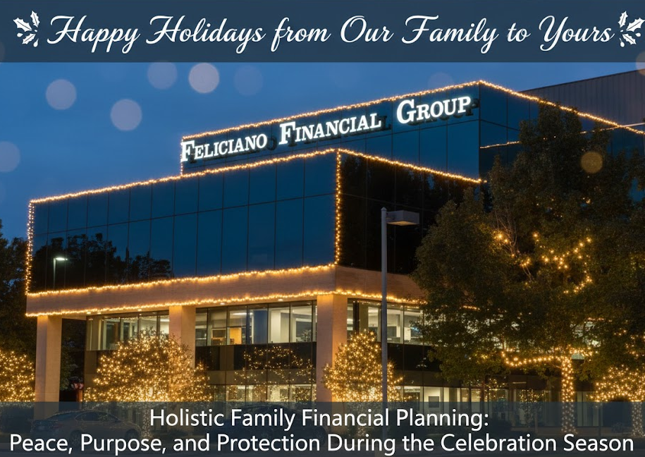Holistic Family Financial Planning : Peace, Purpose, and Protection During the Celebration Season