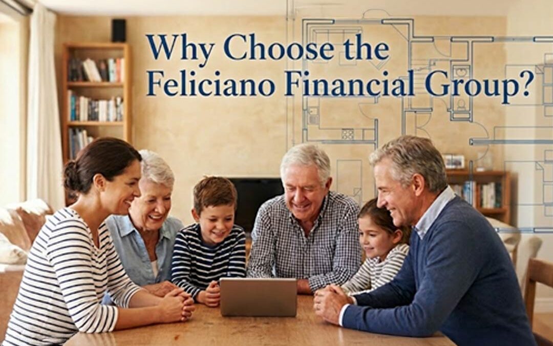 Why Choose Feliciano Financial Group?