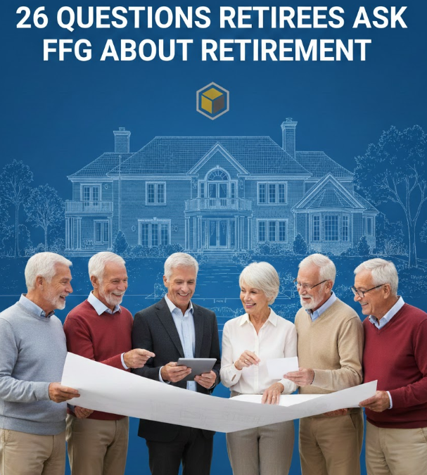 26 Questions Retirees Ask FFG About Retirement